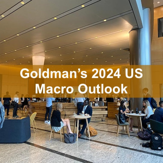 Goldman’s 2024 US Macro Outlook: Taking A Victory Lap