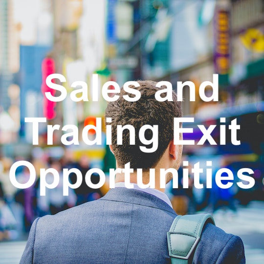 Top 8 Sales and Trading Exit Opportunities