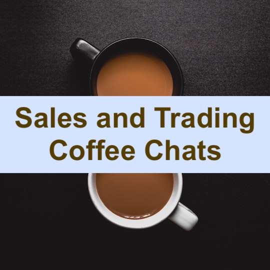 Sales and Trading Coffee Chat and Networking Questions