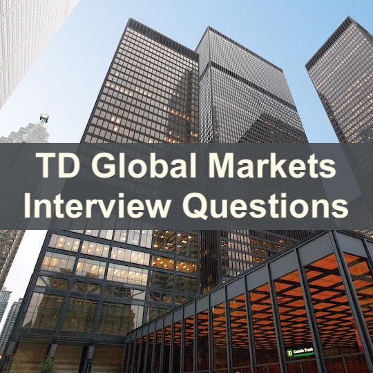 Top 5 TD Global Markets Interview Questions